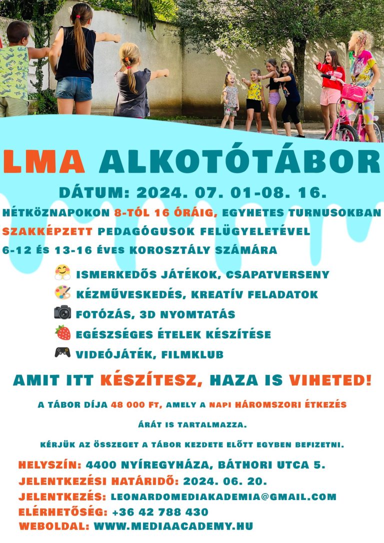 LMA ALKOTÓTÁBOR 2024 – Leonardo Média Akadémia Gimnázium, Szakgimnázium ...